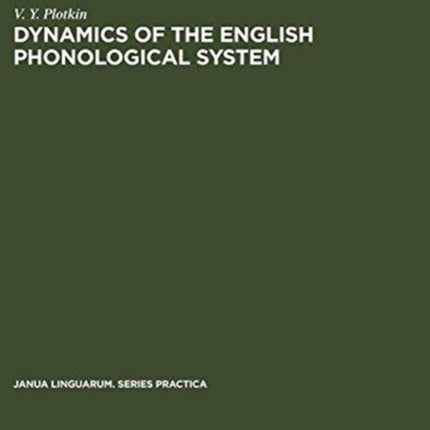 Dynamics of the English Phonological System