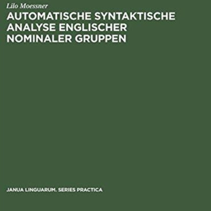 Automatische syntaktische Analyse englischer nominaler Gruppen