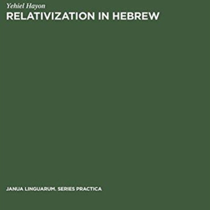 Relativization in Hebrew: A Transformational Approach