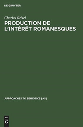 Production de l'intérêt romanesques
