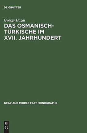 Das Osmanisch-Türkische im XVII. Jahrhundert