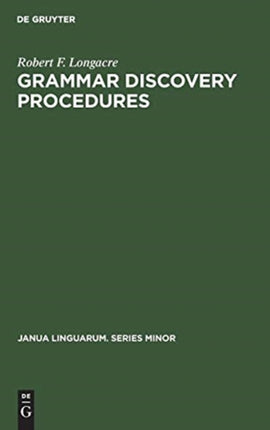 Grammar Discovery Procedures: A Field Manual