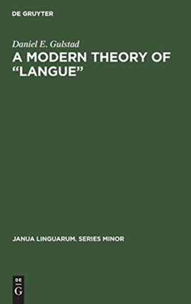A Modern Theory of “Langue”