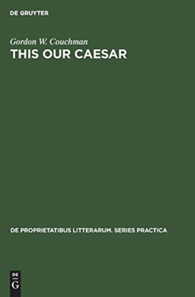This our Caesar: A study of Bernard Shaw’s Caesar and Cleopatra