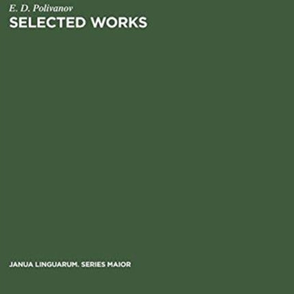 Selected Works: Articles on General Linguistics