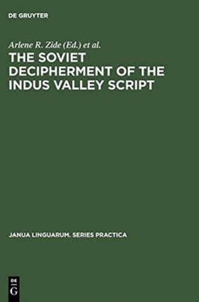 The Soviet Decipherment of the Indus Valley Script: Translation and Critique