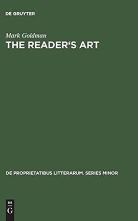The Reader's Art: Virginia Woolf as a Literary Critic