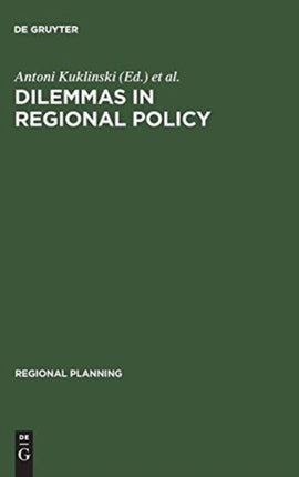 Dilemmas in Regional Policy