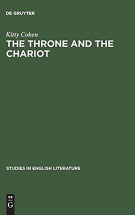 The Throne and the Chariot: Studies in Milton's Hebraism
