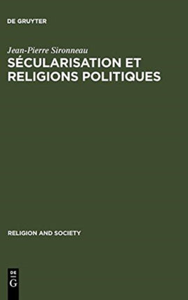 Sécularisation et Religions Politiques
