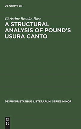 A Structural Analysis of Pound’s Usura Canto: Jakobson’s Method Extended and Applied to Free Verse