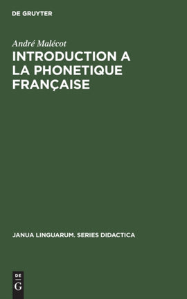 Introduction a la Phonetique Française