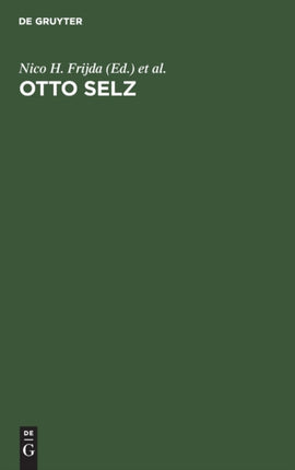 Otto Selz: His Contribution to Psychology