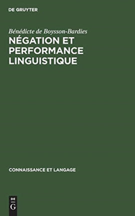 Négation et performance linguistique