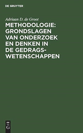 Methodologie: Grondslagen van onderzoek en denken