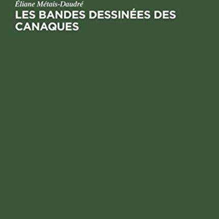 Les bandes dessinées des Canaques