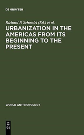 Urbanization in the Americas from its Beginning to the Present