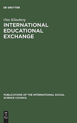 International Educational Exchange: An Assessment of its Nature and its Prospects