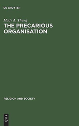 The Precarious Organisation: Sociological