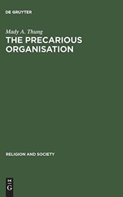The Precarious Organisation: Sociological