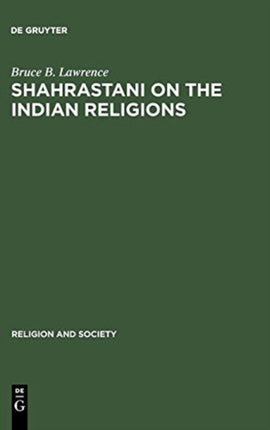 Shahrastani on the Indian Religions