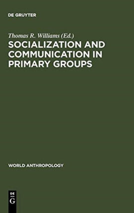 Socialization and Communication in Primary Groups