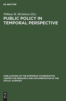 Public policy in temporal perspective: Report on the Workshop on the application of time-budget research to policy questions in urban and regional settings (7–9 October 1975, Laxenburg, Austria)