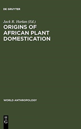 Origins of African Plant Domestication