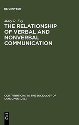 The Relationship of Verbal and Nonverbal Communication