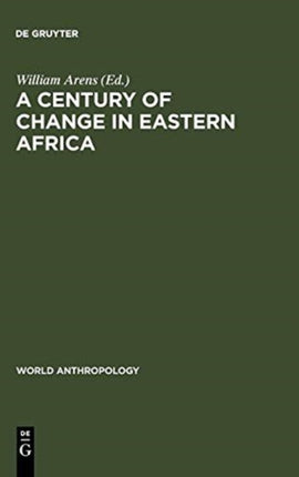 A Century of Change in Eastern Africa