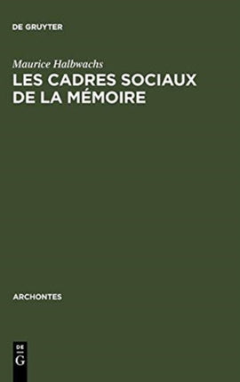 Les Cadres Sociaux de la Mémoire