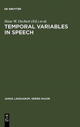 Temporal Variables in Speech: Studies in Honour of Frieda Goldman-Eisler