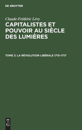 La Révolution Libérale 1715-1717