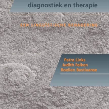 Afasie, Diagnostiek En Therapie: Een Linguïstische Benadering