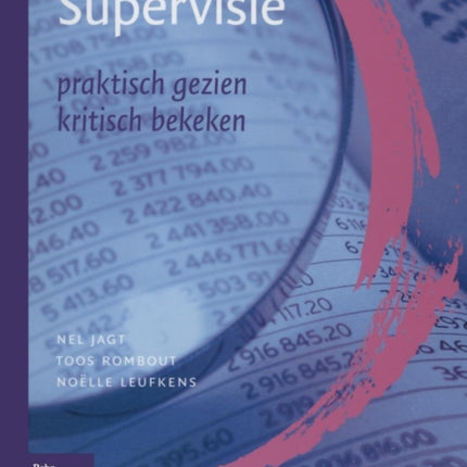 Supervisie: Praktisch Gezien Kritisch Bekeken