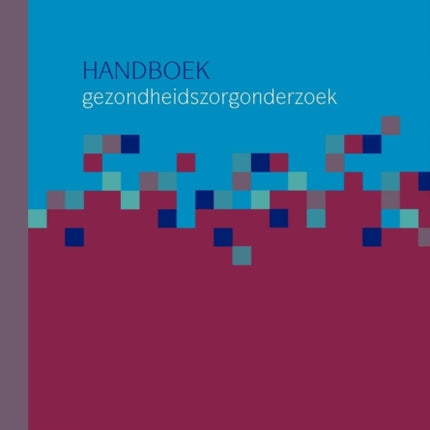 Handboek Gezondheidszorgonderzoek