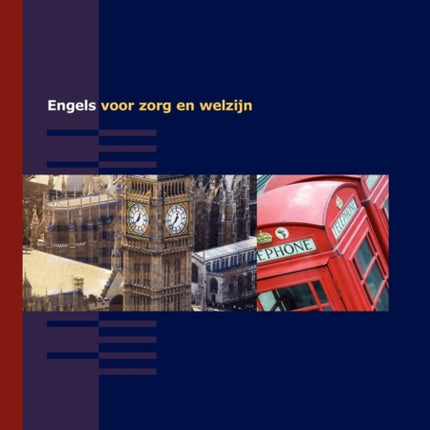Engels Voor Zorg En Welzijn: Niveau 4