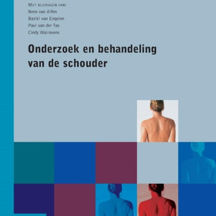 Onderzoek En Behandeling Van de Schouder