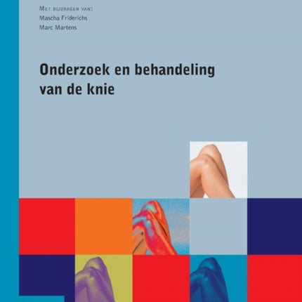 Onderzoek En Behandeling Van de Knie