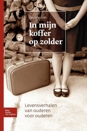 In Mijn Koffer Op Zolder: Levensverhalen Van