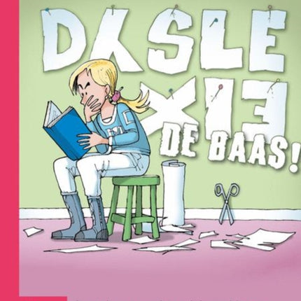Dyslexie de Baas!: Aanpak Van Psychosociale Problemen Van Jongeren Met Dyslexie