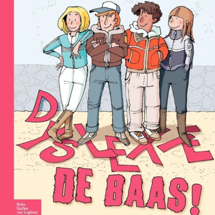 Dyslexie de Baas!: Werkboek Voor Cursisten