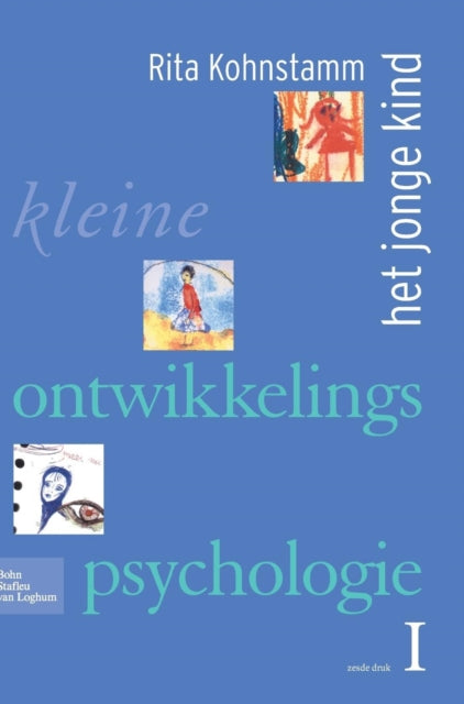 Kleine Ontwikkelingspsychologie I: Het Jonge Kind