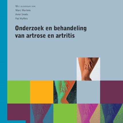 Onderzoek En Behandeling Van Artrose En Artritis