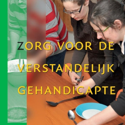 Zorg Voor de Verstandelijk Gehandicapte: