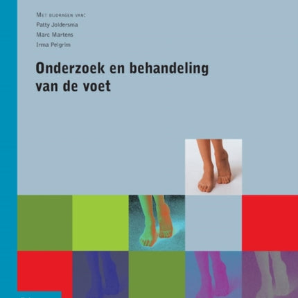 Onderzoek en behandeling van de voet Orthopedische casustiek