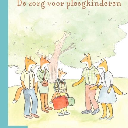 de Zorg Voor Pleegkinderen