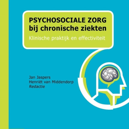 Psychosociale Zorg Bij Chronische Ziekten: Klinische Praktijk En Effectiviteit