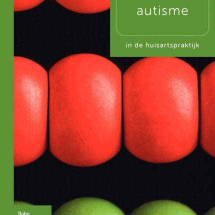 Een Patient Met Autisme: In de Huisartspraktijk