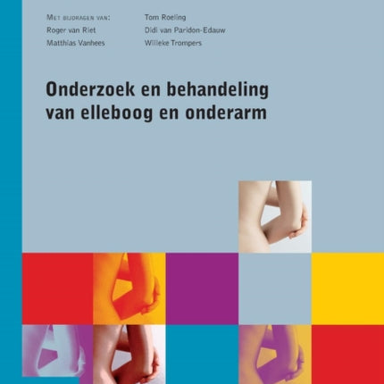 Onderzoek En Behandeling Van Elleboog En Onderarm